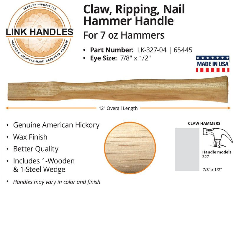 LINK HANDLE Link Handles 65445 Claw Hammer Handle, 12 in L, American Hickory, For: 7 oz Hammers