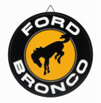 OPEN ROAD BRANDS LLC Metal Sign, "Ford Bronco", 12 In. Round HOUSEWARES OPEN ROAD BRANDS LLC
