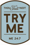 OPEN ROAD BRANDS LLC Metal Sign, "Thou Shalt Not Try Me", 10 x 14 In. HOUSEWARES OPEN ROAD BRANDS LLC