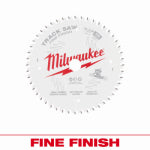 MILWAUKEE ELECTRIC TOOL CORP Finish Track Circular Saw Blade, 48 Teeth, 6-1/2 In. TOOLS MILWAUKEE ELECTRIC TOOL CORP
