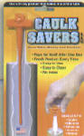 CAULK SAVERS/PM MOLDING/SAVER PROD Caulk Saver PAINT CAULK SAVERS/PM MOLDING/SAVER PROD   